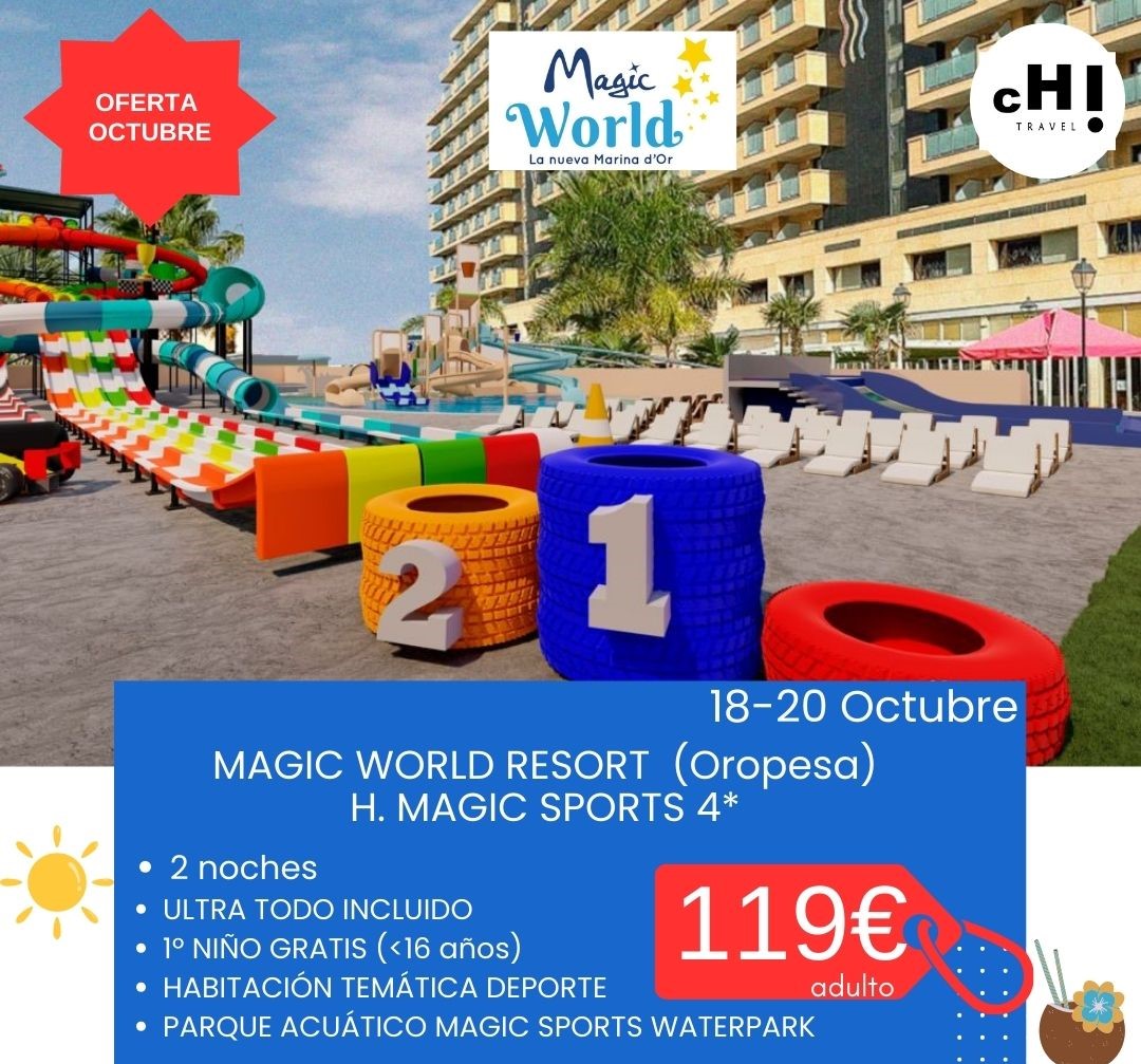 OCTUBRE EN MAGIC WORLD RESORT