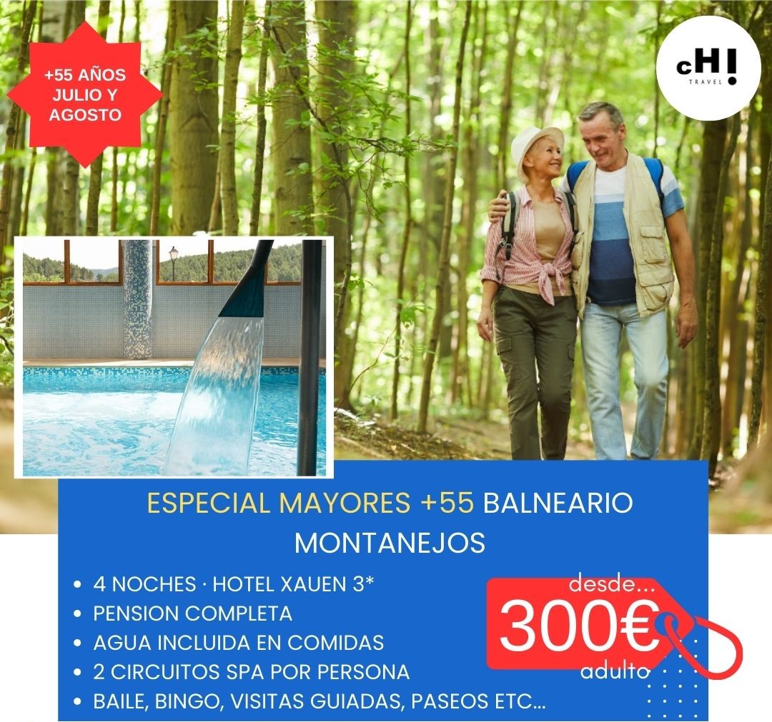 ESCAPADA MAYORES 55 BALNEARIO MONTANEJOS