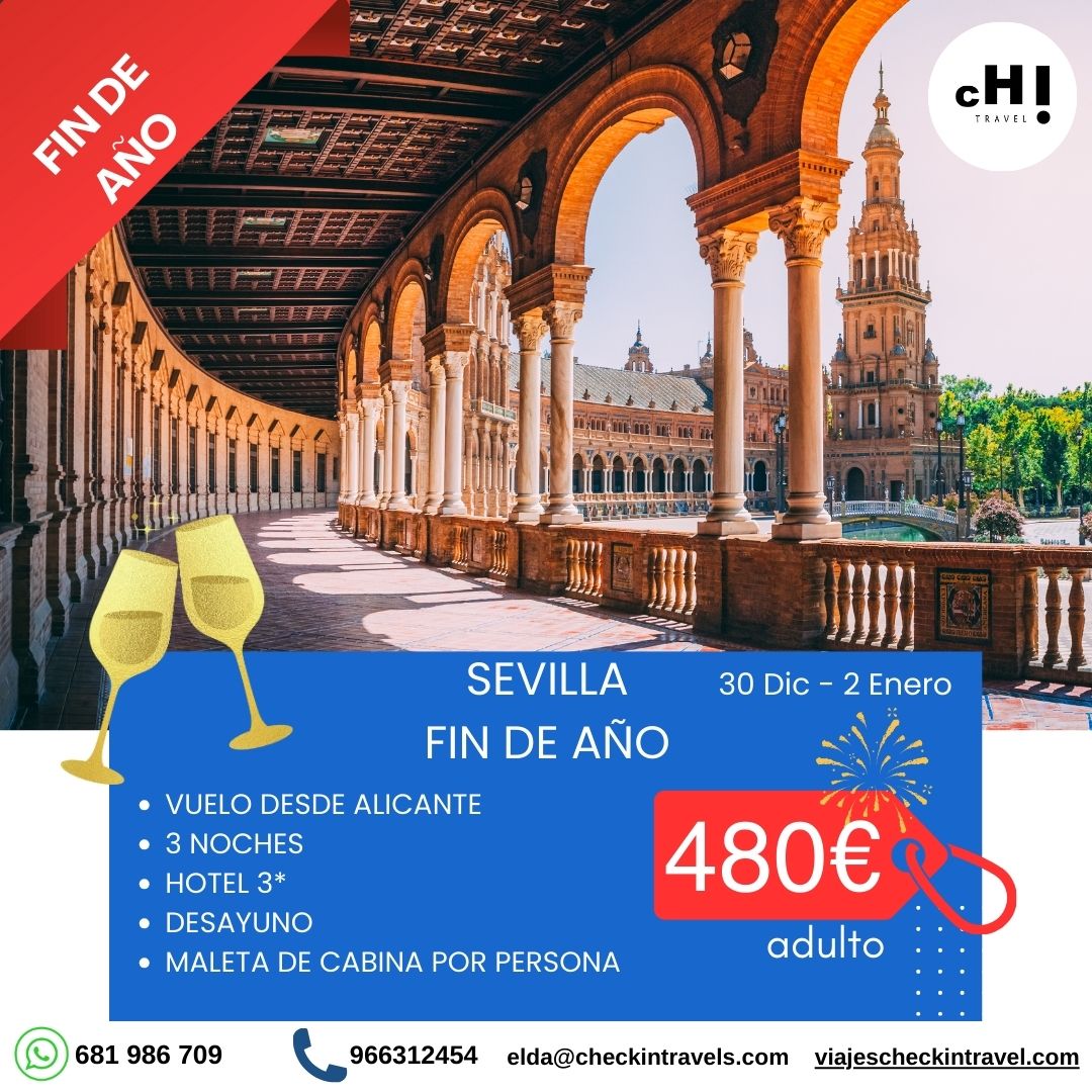 OFERTA NOCHEVIEJA SEVILLA desde Alicante