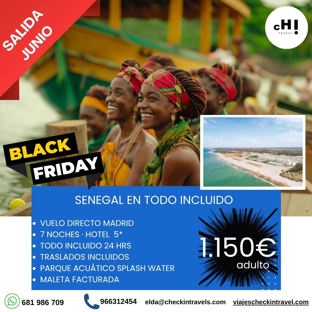 OFERTA SENEGAL BLACK FRIDAY