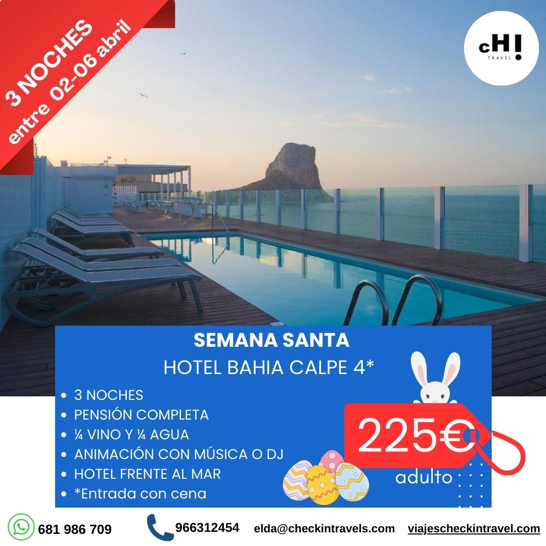 OFERTON SEMANA SANTA 3 NOCHES CALPE