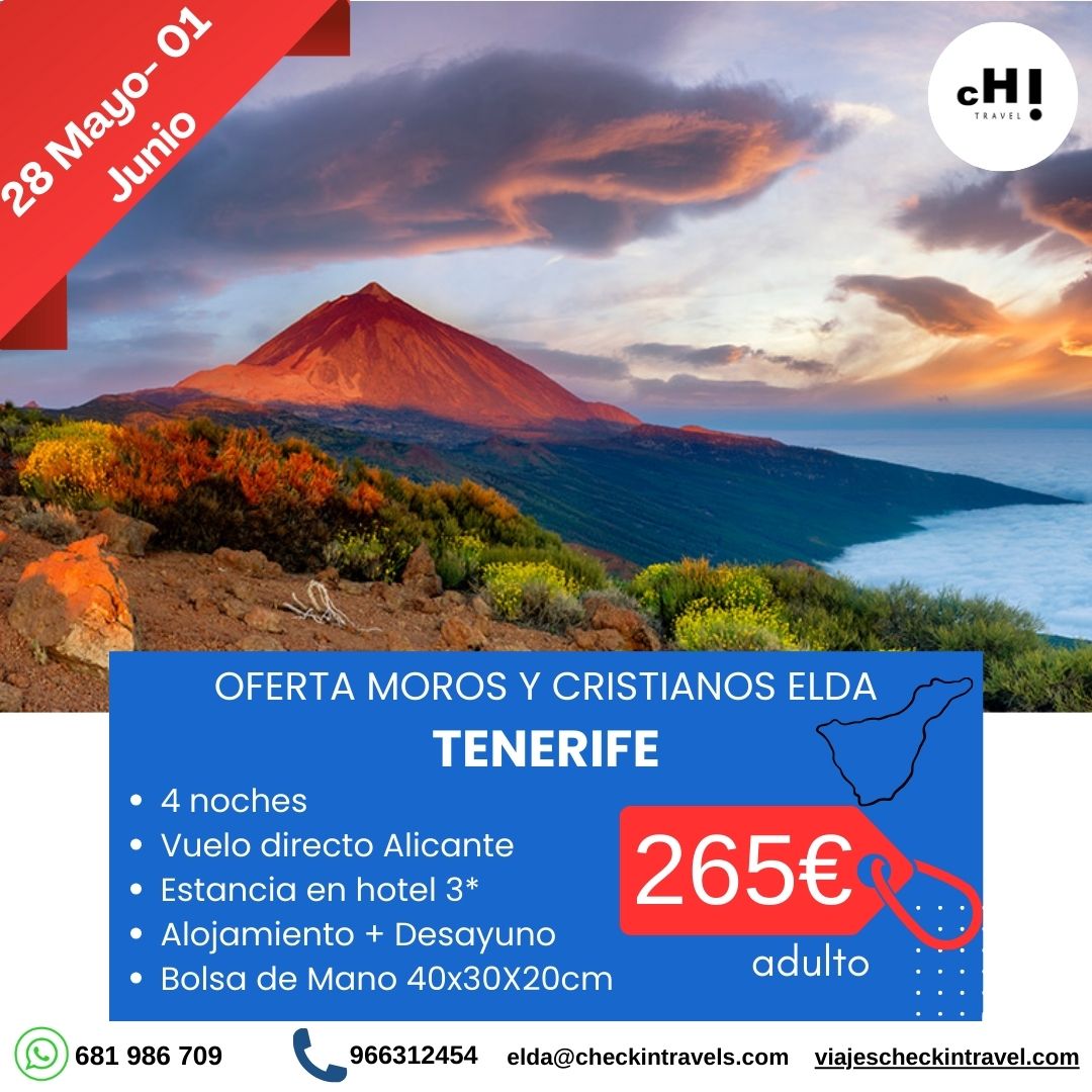 OFERTON TENERIFE EN FIESTAS DE MOROS Y CRISTIANOS ELDA