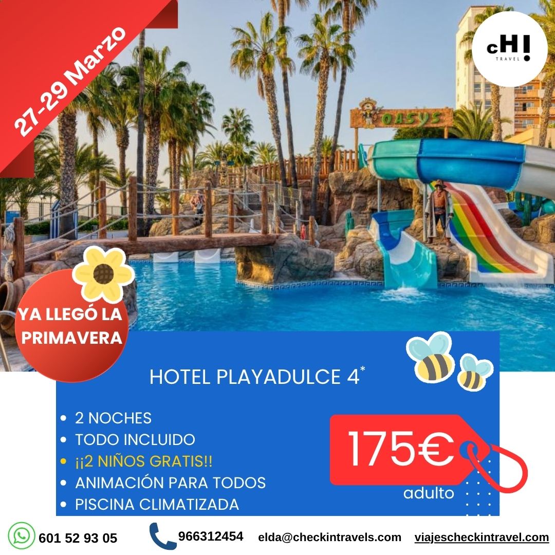 OFERTON 2 NIÑOS GRATIS PLAYADULCE TODO INCLUIDO