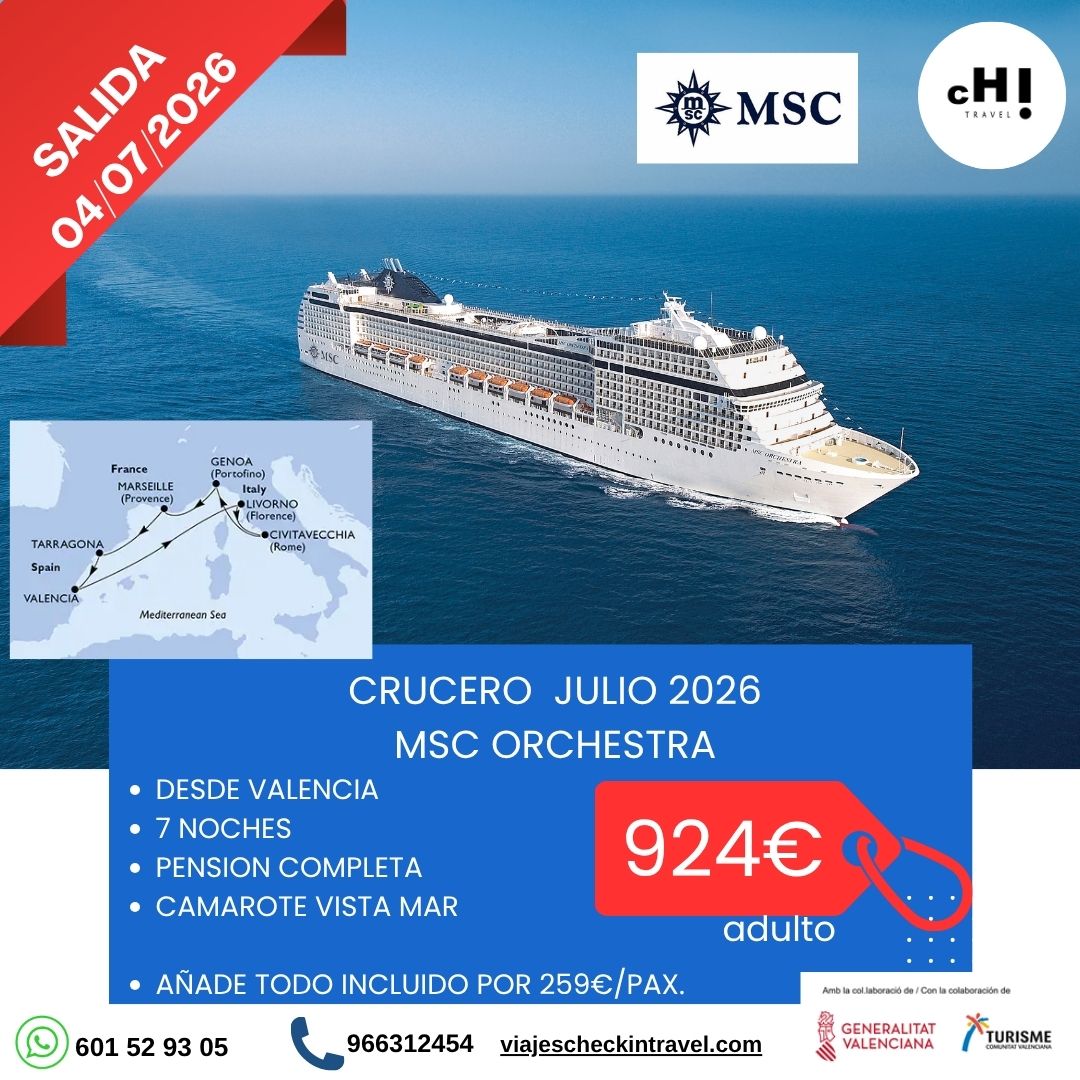 CRUCERO MSC ORCHESTRA SALIDA 04 JULIO