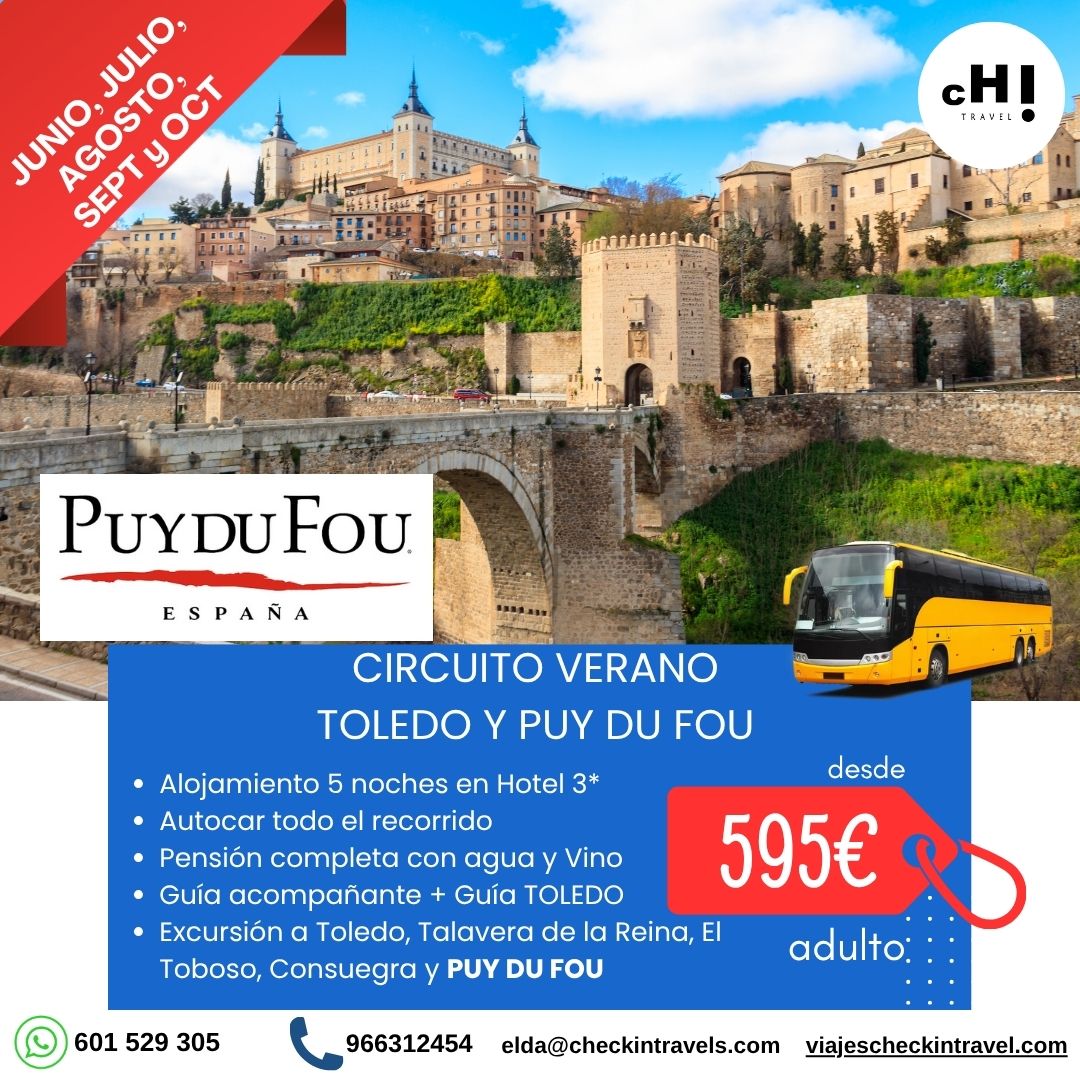 CIRCUITO TOLEDO Y PUY DU FOU EN BUS