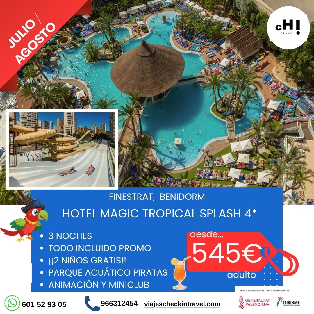 2 NIÑOS GRATIS VERANO EN MAGIC TROPICAL SPLASH