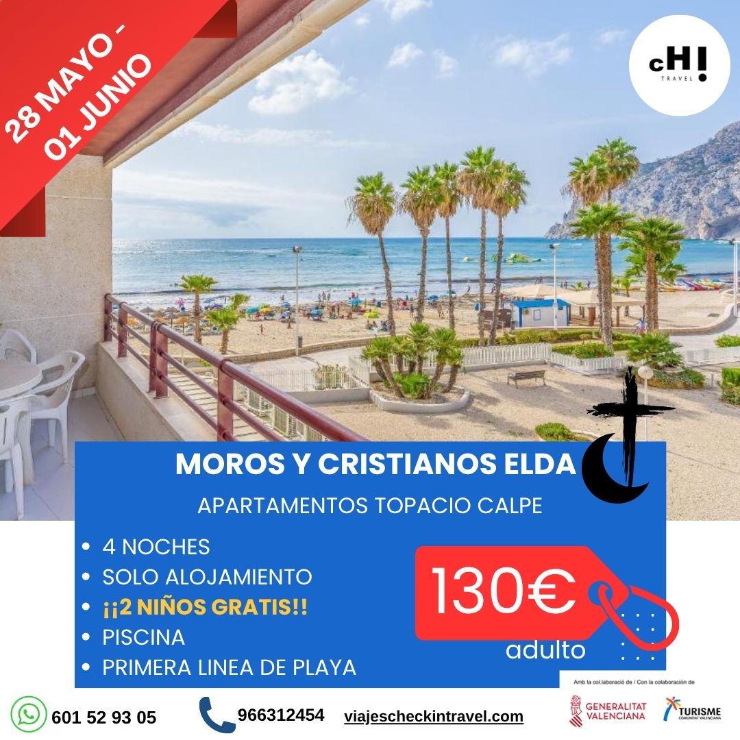 OFERTA CALPE EN MOROS Y CRISTIANOS ELDA