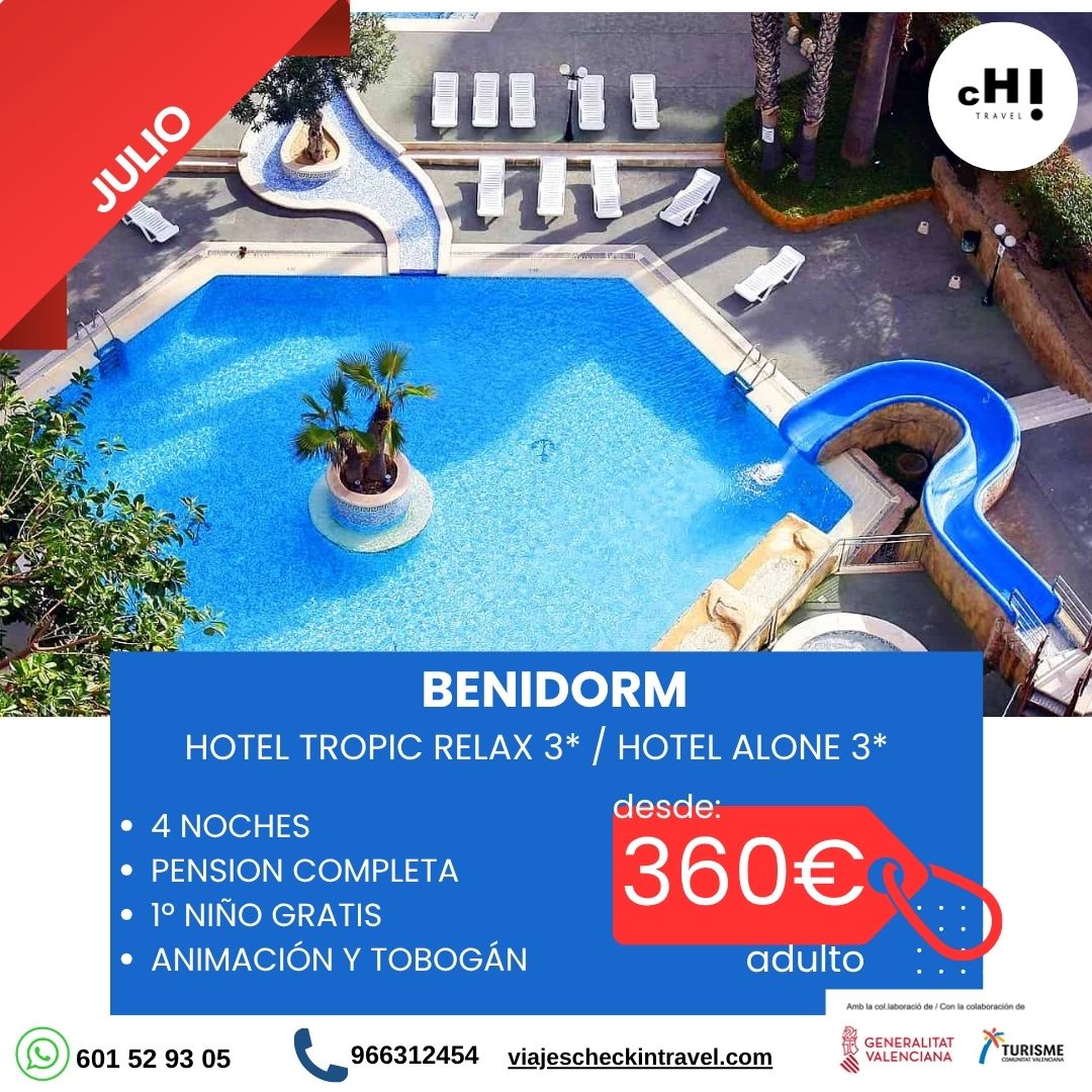 OFERTON JULIO BENIDORM · 1º NIÑO GRATIS